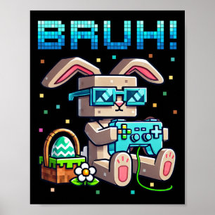 Bruh Frohe Ostern Hase Ei Suche Videospiele Gamer Poster