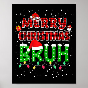 Bruh Frohe Weihnachten Red Kariert Xmas Pajama Poster