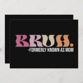 Bruh, früher bekannt als Mama Funny Mother Day Einladung (Vorne/Hinten)