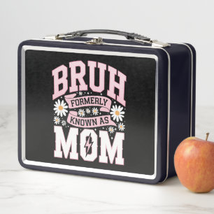 Bruh Früher Bekannt Als Mama Muttertag Metall Brotdose