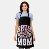 Bruh Früher Bekannt Als Mama Muttertag Schürze (Getragen)