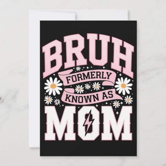 Bruh, früher bekannt als Muttertag der Mama Einladung (Vorderseite)