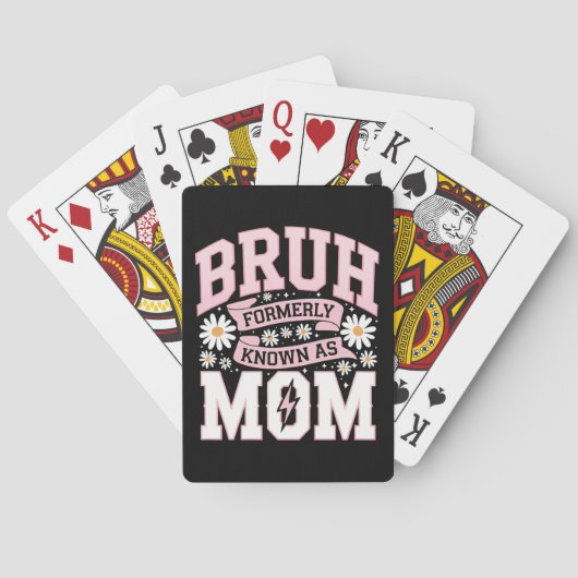 Bruh, früher bekannt als Muttertag der Mama Spielkarten (Rückseite)