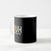 Bruh, früher bekannt als Vater Funny Father &#; s Kaffeetasse (Vorderseite Links)