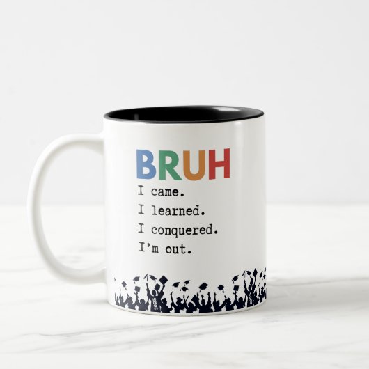Bruh Funny Abschluss Geschenk Personalisiert Zweifarbige Tasse (Links)