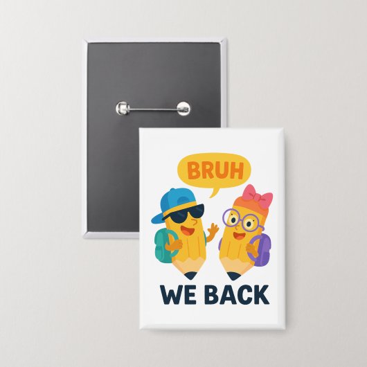 BRUH Funny Back to School Pencil Kids Button (Vorderseite/Rückseite)