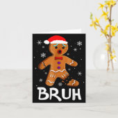 Bruh Funny Christmas Gingerbread Man Teens Boys Ki Karte (Gelbe Blume)