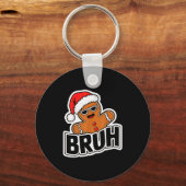 Bruh Funny Christmas Gingerbread Man Teens Boys Ki Schlüsselanhänger (Vorderseite)