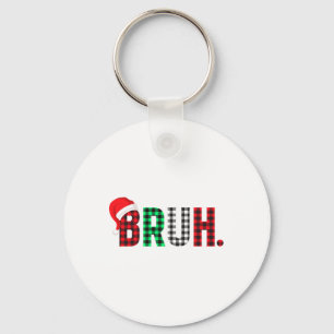 Bruh Funny Christmas Kariert Teens Boys Kids Xmas  Schlüsselanhänger