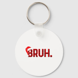 Bruh Funny Christmas Kariert Teens Boys Kids Xmas  Schlüsselanhänger