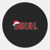 Bruh Funny Christmas Kariert Teens Boys Men Xmas P Runder Aufkleber (Vorderseite)