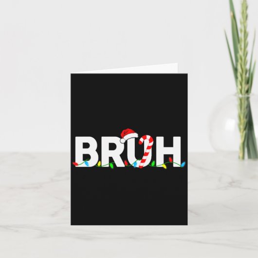 Bruh Funny Christmas Lights Teens Boys Kids Xmas P Karte (Vorderseite)