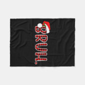 Bruh Funny Christmas Plaid Teens Boys Kids Xmas Pa Fleecedecke (Vorderseite (Horizontal))