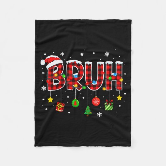 Bruh Funny Christmas Plaid Teens Boys Kids Xmas Pa Fleecedecke (Vorderseite)
