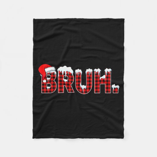 Bruh Funny Christmas Plaid Teens Boys Kids Xmas Pa Fleecedecke (Vorderseite)