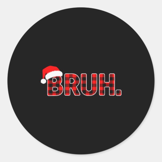 Bruh Funny Christmas Plaid Teens Boys Men Xmas Paj Runder Aufkleber (Vorderseite)