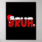 Bruh Funny Christmas Red Chimney Teens Boys Kids X Poster (Vorne)