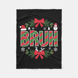 Bruh Funny Christmas Red Kariert Teens Boys Kids X Fleecedecke
