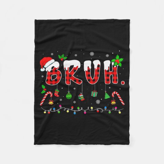 Bruh Funny Christmas Red Plaid Teens Boys Kids Xma Fleecedecke (Vorderseite)