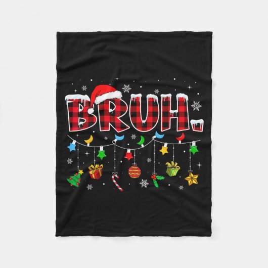 Bruh Funny Christmas Red Plaid Teens Boys Kids Xma Fleecedecke (Vorderseite)