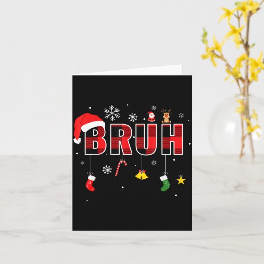 Bruh Funny Christmas Red Plaid Teens Boys Kids Xma Karte (Gelbe Blume)