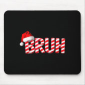 Bruh Funny Christmas Red Plaid Teens Boys Kids Xma Mousepad (Vorne)
