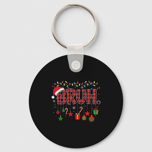 Bruh Funny Christmas Red Plaid Teens Boys Kids Xma Schlüsselanhänger (Vorderseite)