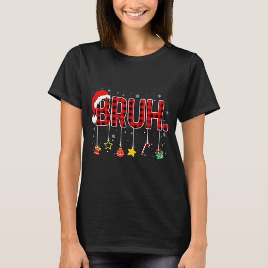 Bruh Funny Christmas Red Plaid Teens Boys Kids Xma T-Shirt (Vorderseite)