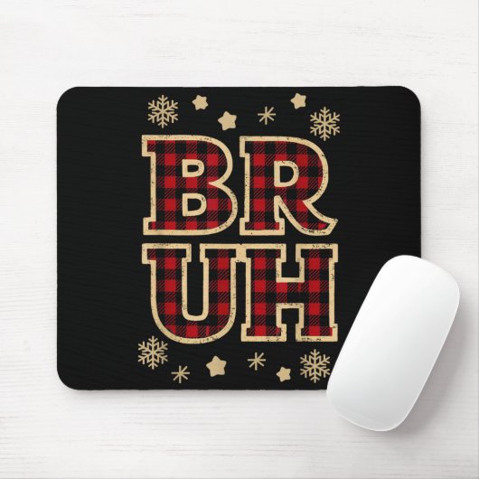 Bruh Funny Christmas Teens Boys Kids Xmas Pajamas Mousepad (Mit Mouse)