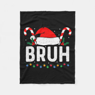 Bruh Funny Christmas Teens Boys Kinder Kinder Xmas Fleecedecke
