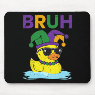 Bruh Funny Duck Mardi Gras Rubber Duck with Jester Mousepad