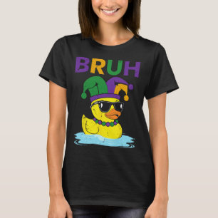 Bruh Funny Duck Mardi Gras Rubber Duck with Jester T-Shirt