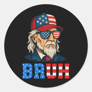 Bruh Funny Patriotic Uncle Sam 4. Juli Men Boy Runder Aufkleber
