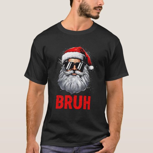 Bruh Funny Santa Claus Groovy T-Shirt (Vorderseite)