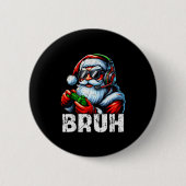 Bruh Funny Santa Gaming Gamer Pjs Christmas Xmas M Button (Vorderseite)