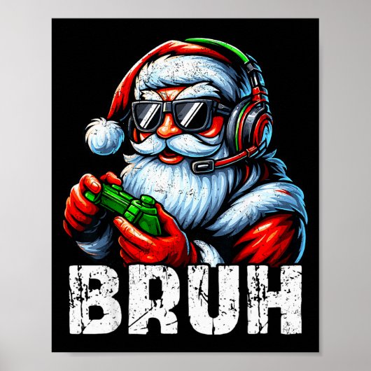 Bruh Funny Santa Gaming Gamer Pjs Christmas Xmas M Poster (Vorne)