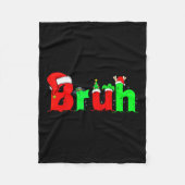 Bruh Funny Sprichwort Bro Teens Boys Kinder Weihna Fleecedecke (Vorderseite)