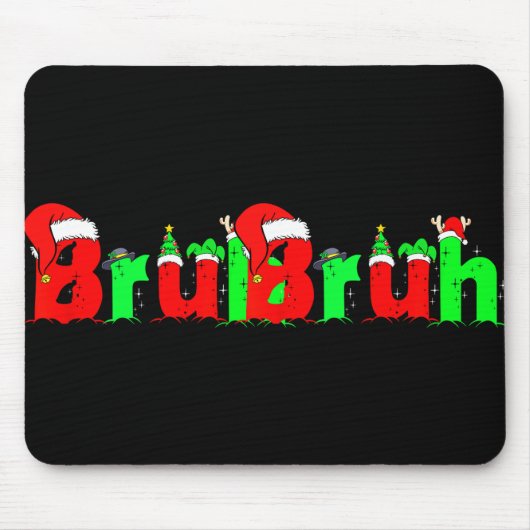 Bruh Funny Sprichwort Bro Teens Boys Kinder Weihna Mousepad (Vorne)