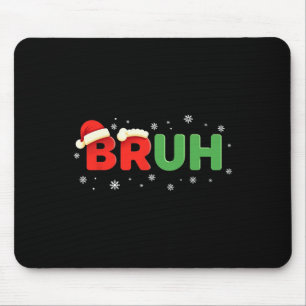 Bruh Funny Sprichwort Meme Bro Boy Kids Youth Tee  Mousepad