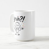 Bruh? Funny Strichmännchen Cartoon Kaffeetasse (Vorderseite Links)