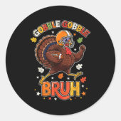 Bruh Funny Thanksgiving Turkey Gobble Football Boy Runder Aufkleber (Vorderseite)