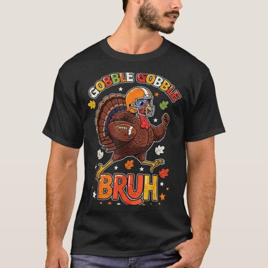 Bruh Funny Thanksgiving Turkey Gobble Football Boy T-Shirt (Vorderseite)