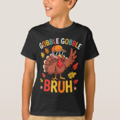 Bruh Funny Thanksgiving Turkey Gobble Shirt Boys G (Vorderseite)