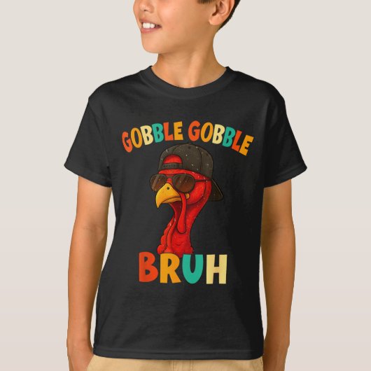 Bruh Funny Thanksgiving Turkey Gobble Shirt Boys G (Vorderseite)