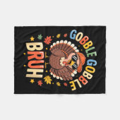 Bruh Funny Thanksgiving Turkey Gobble Shirt Boys G Fleecedecke (Vorderseite (Horizontal))