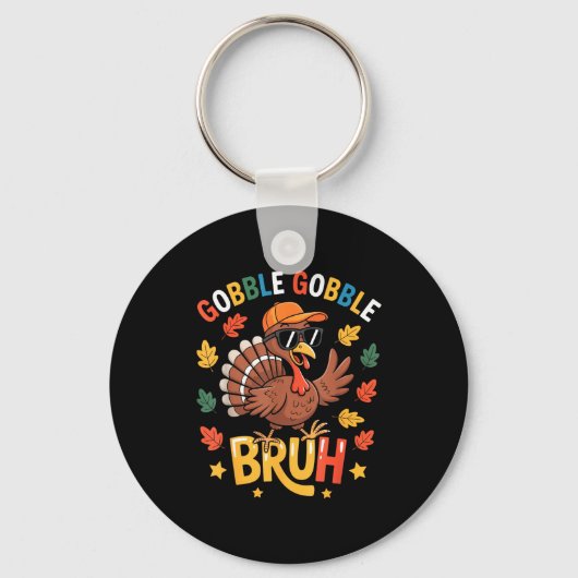 Bruh Funny Thanksgiving Turkey Gobble Shirt Boys G Schlüsselanhänger (Vorderseite)