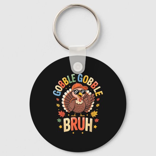 Bruh Funny Thanksgiving Turkey Gobble Shirt Boys G Schlüsselanhänger (Vorderseite)