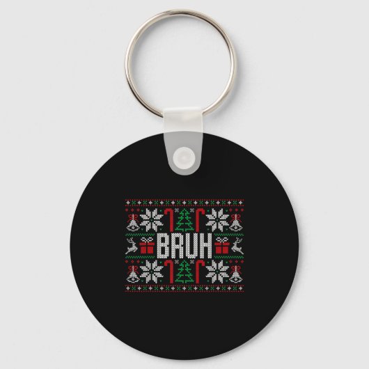 Bruh Funny Ugly Christmas Teens Boys Kids Xmas Paj Schlüsselanhänger (Vorderseite)