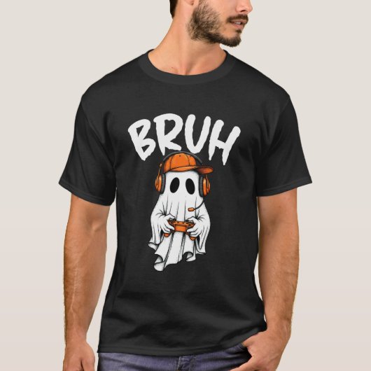 Bruh Gamer Geist Halloween Videospiel-Controller B T-Shirt (Vorderseite)