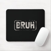 Bruh Gamer Slang Meme Design Kurzarm Mousepad (Mit Mouse)